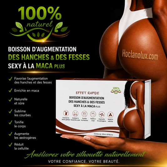 ' MACA Plus ' – boisson d'agrandissement des hanches et des fesses à effet rapide. Effet liftant et volumateur. BEST SELLER